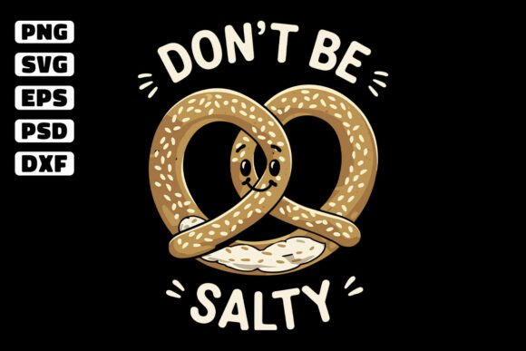 Don't Be Salty SVG