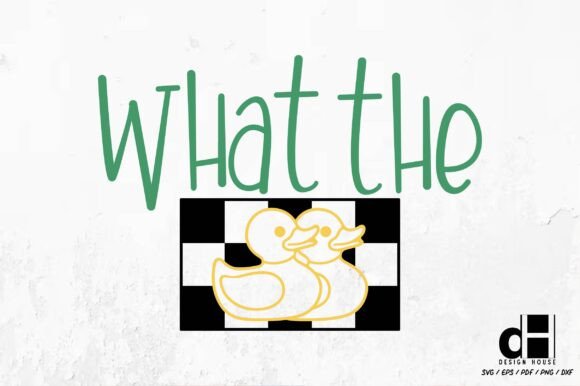 Duck Trendy What the SVG PNG