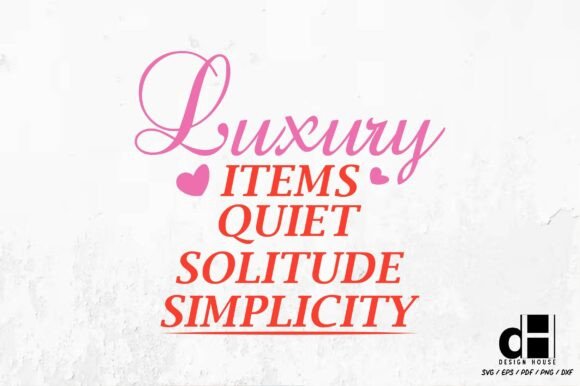 Handwritten Quote Luxury Items SVG PNG