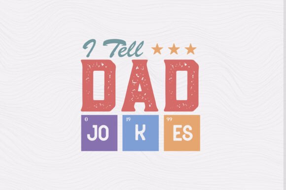 I Tell Dad Jokes Father's Day SVG PNG