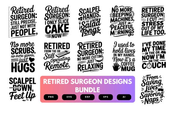 Retired Surgeon SVG Bundle