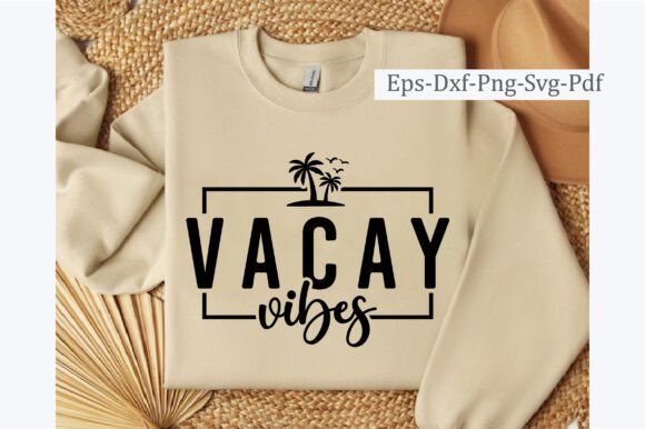 Vacay Vibes Summer Svg Png